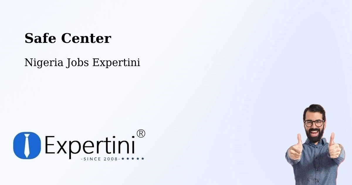 Safety Center – Kende - Nigeria Jobs Expertini